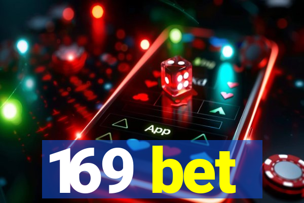 169 bet